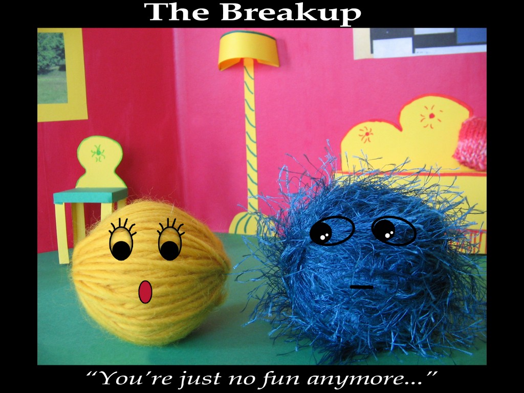 Yarn House - The Breakup